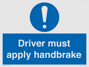 Driver must apply handbrake